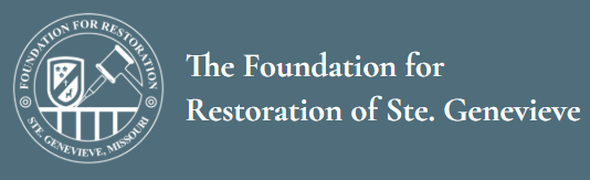 The Foundation for Restoration of Ste. Genevieve